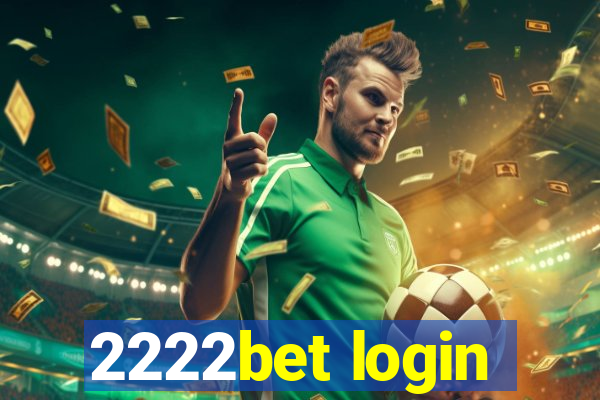 2222bet login